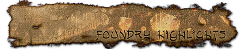 Foundry Highlights