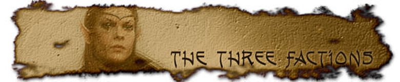 The three factions