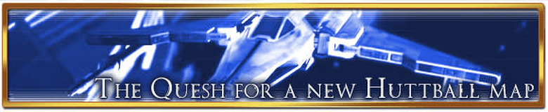 The Quesh for a new Huttball map