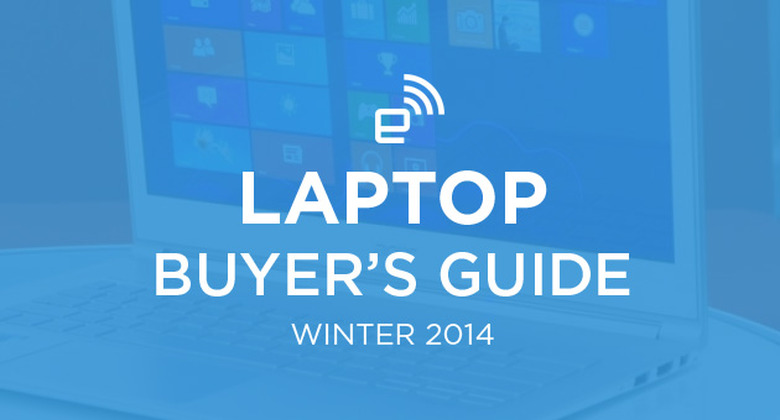 Engadget laptop buyer's guide: winter 2014 edition