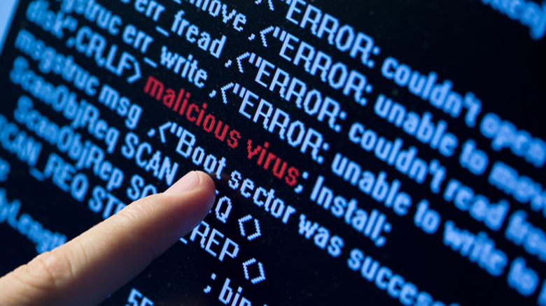 It's a MALICIOUS VIRUS, you see