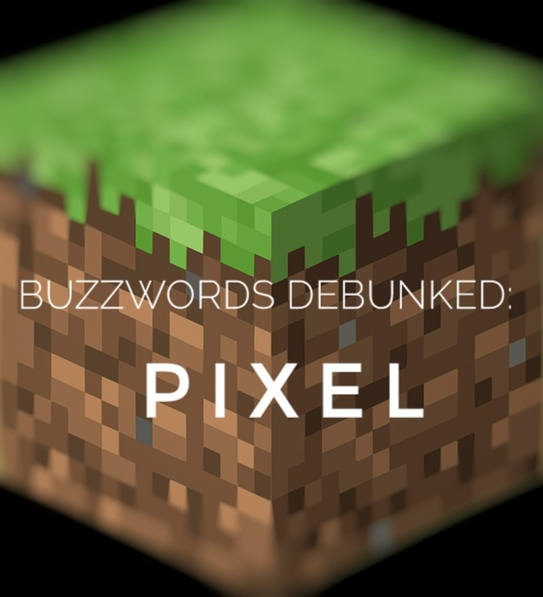 Buzzwords Debunked: Pixel