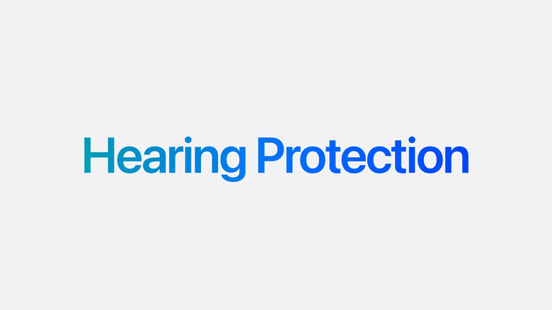 Hearing protection coming to AirPods Pro.