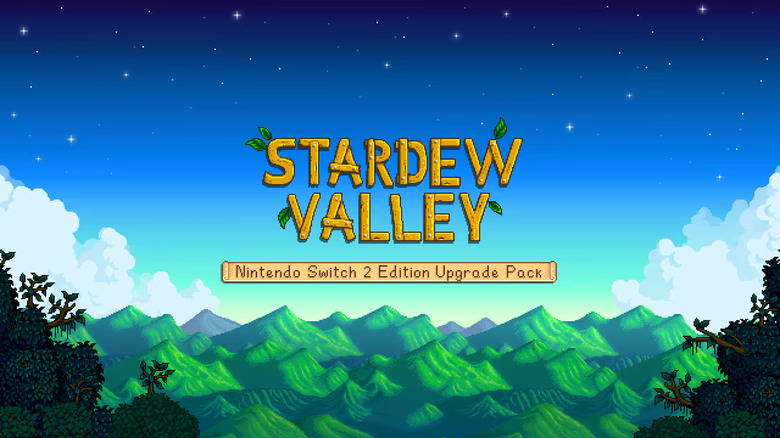 Stardew Valley released a free upgrade pack for Nintendo Switch 2