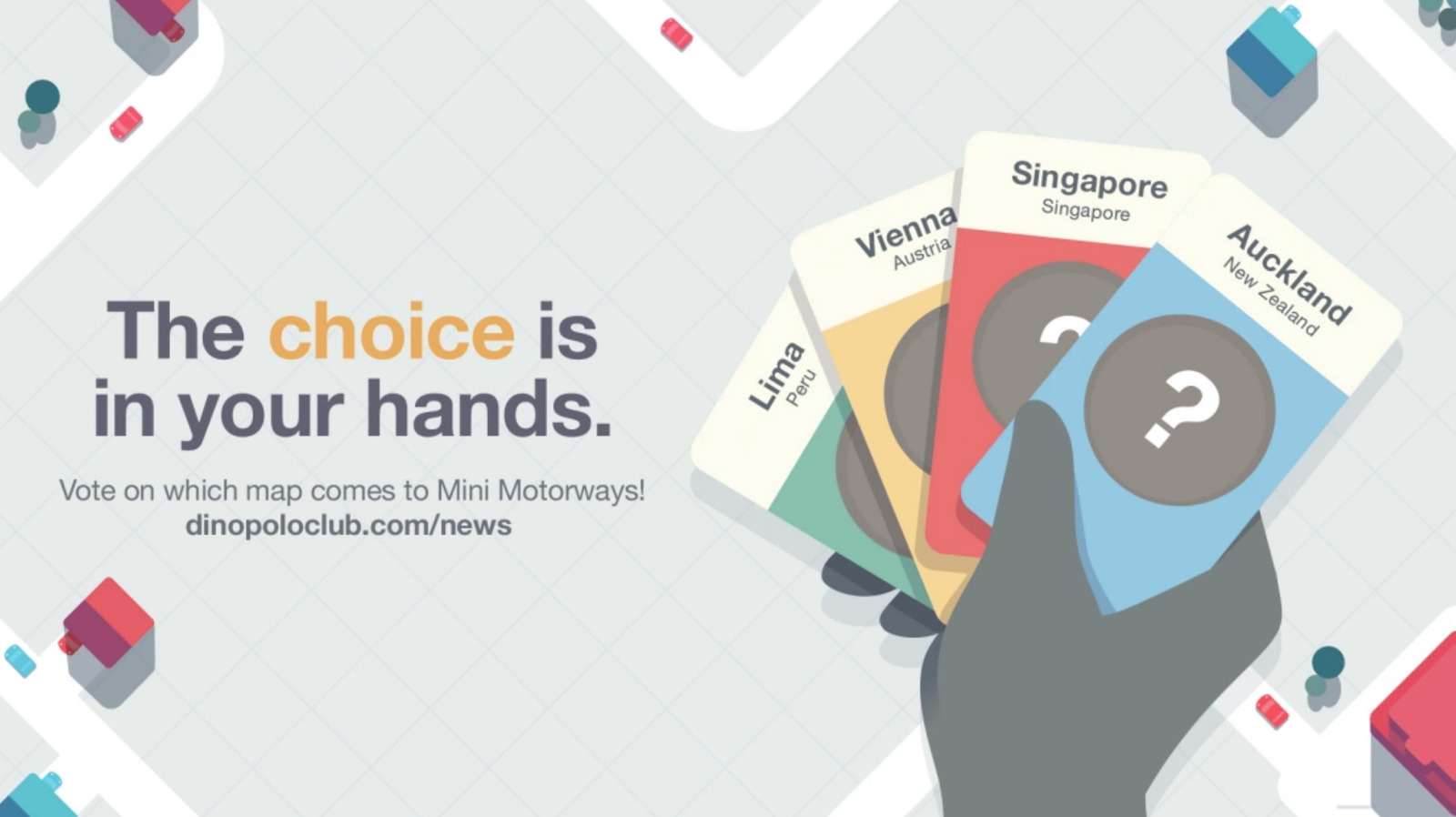 Mini Motorways is letting players vote for its next city map